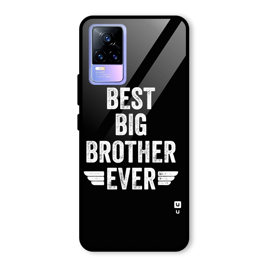 Best Big Brother Ever Glass Back Case for Vivo Y73