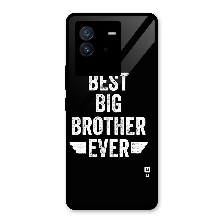 Best Big Brother Ever Glass Back Case for Vivo iQOO Neo 6 5G