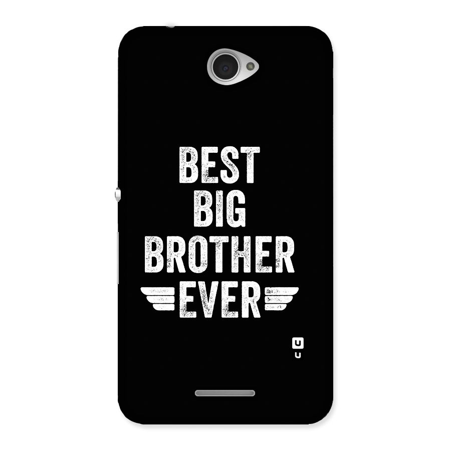 Best Big Brother Ever Back Case for Xperia E4