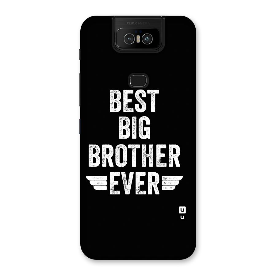 Best Big Brother Ever Back Case for Zenfone 6z