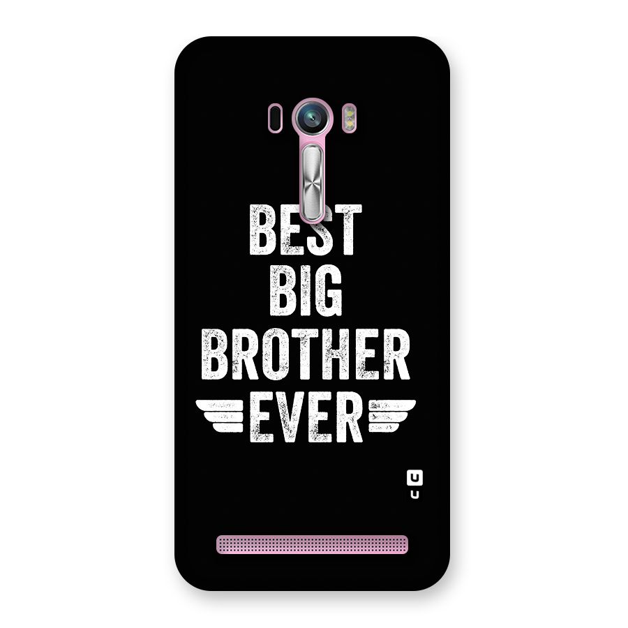 Best Big Brother Ever Back Case for Zenfone Selfie