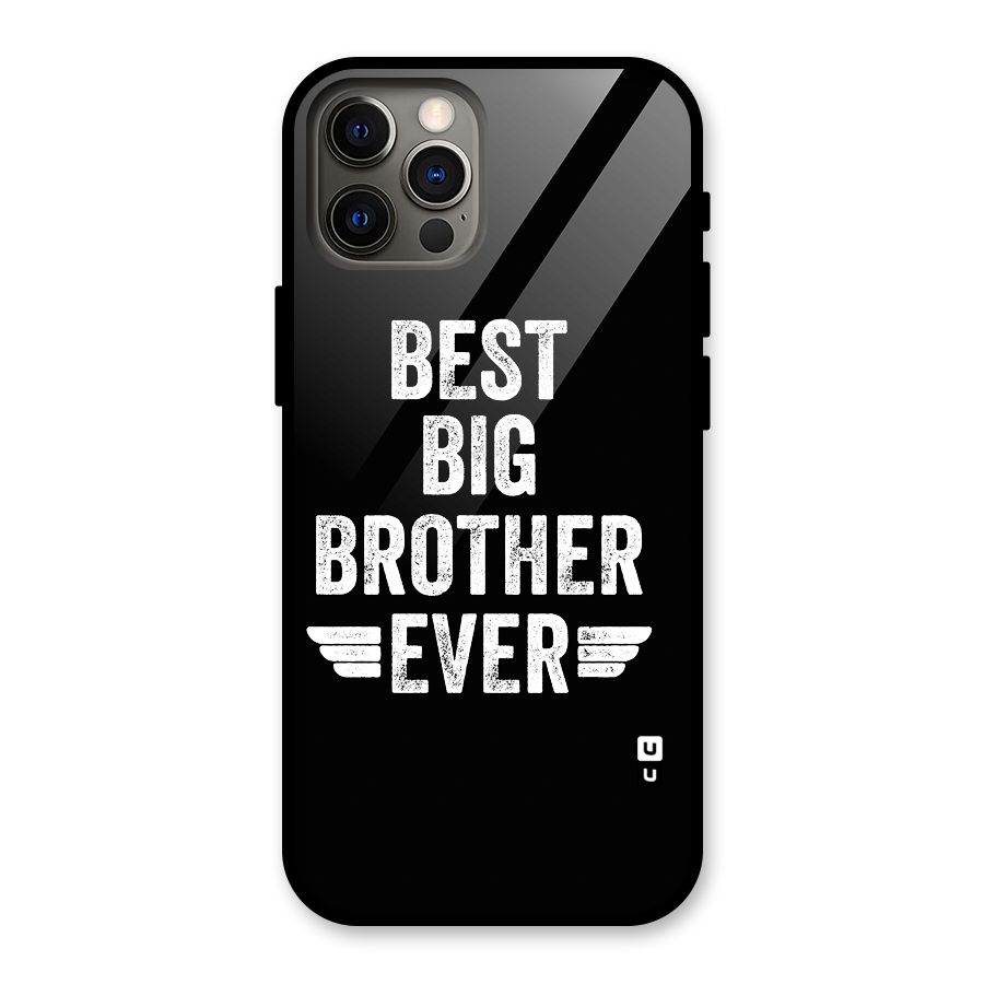 Best Big Brother Ever Glass Back Case for iPhone 12 Pro
