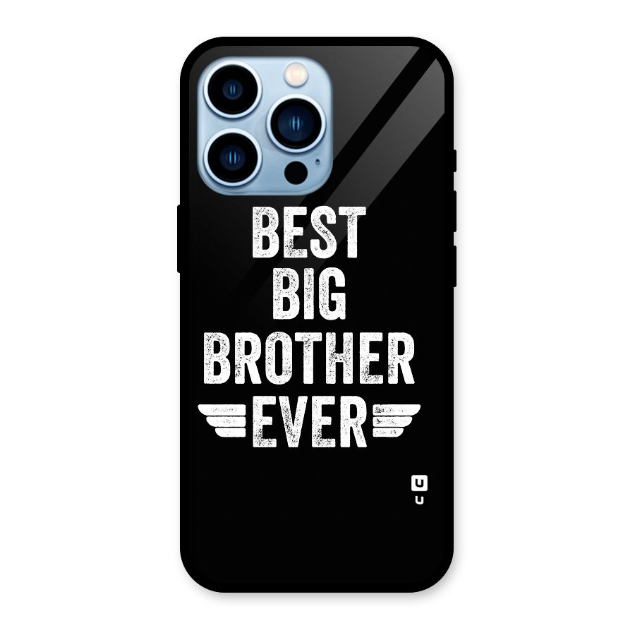 Best Big Brother Ever Glass Back Case for iPhone 13 Pro