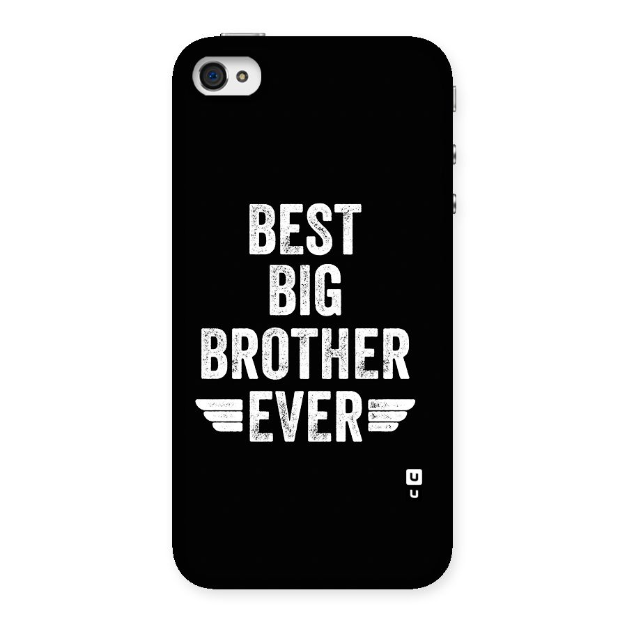 Best Big Brother Ever Back Case for iPhone 4 4s
