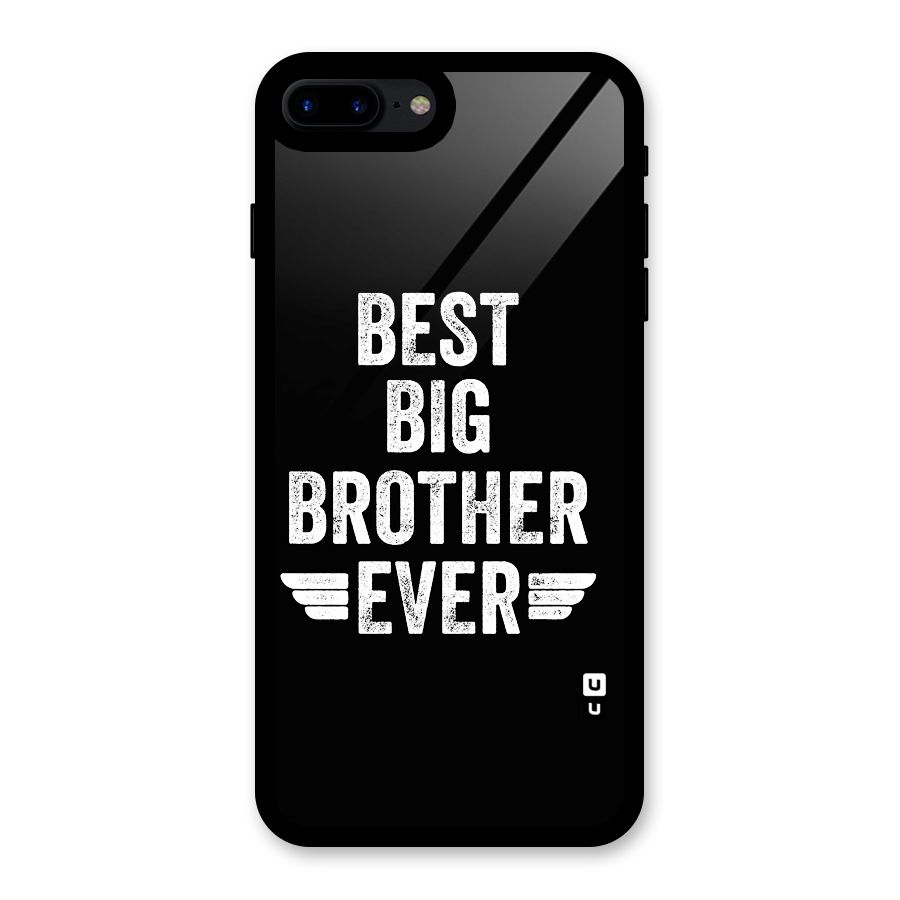 Best Big Brother Ever Glass Back Case for iPhone 7 Plus
