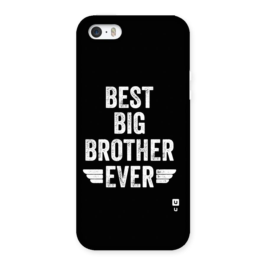 Best Big Brother Ever Back Case for iPhone SE 2016