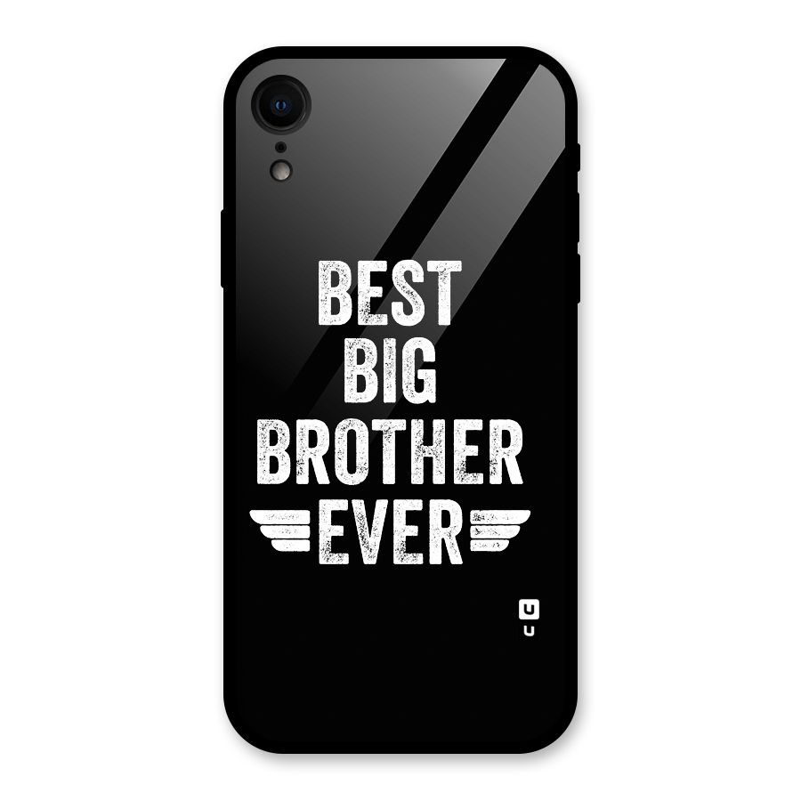 Best Big Brother Ever Glass Back Case for iPhone XR