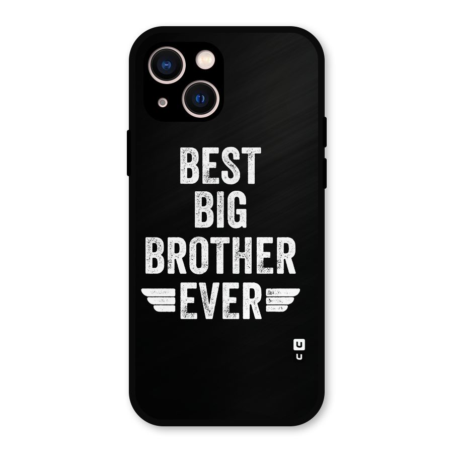 Best Big Brother Ever Metal Back Case for iPhone 13
