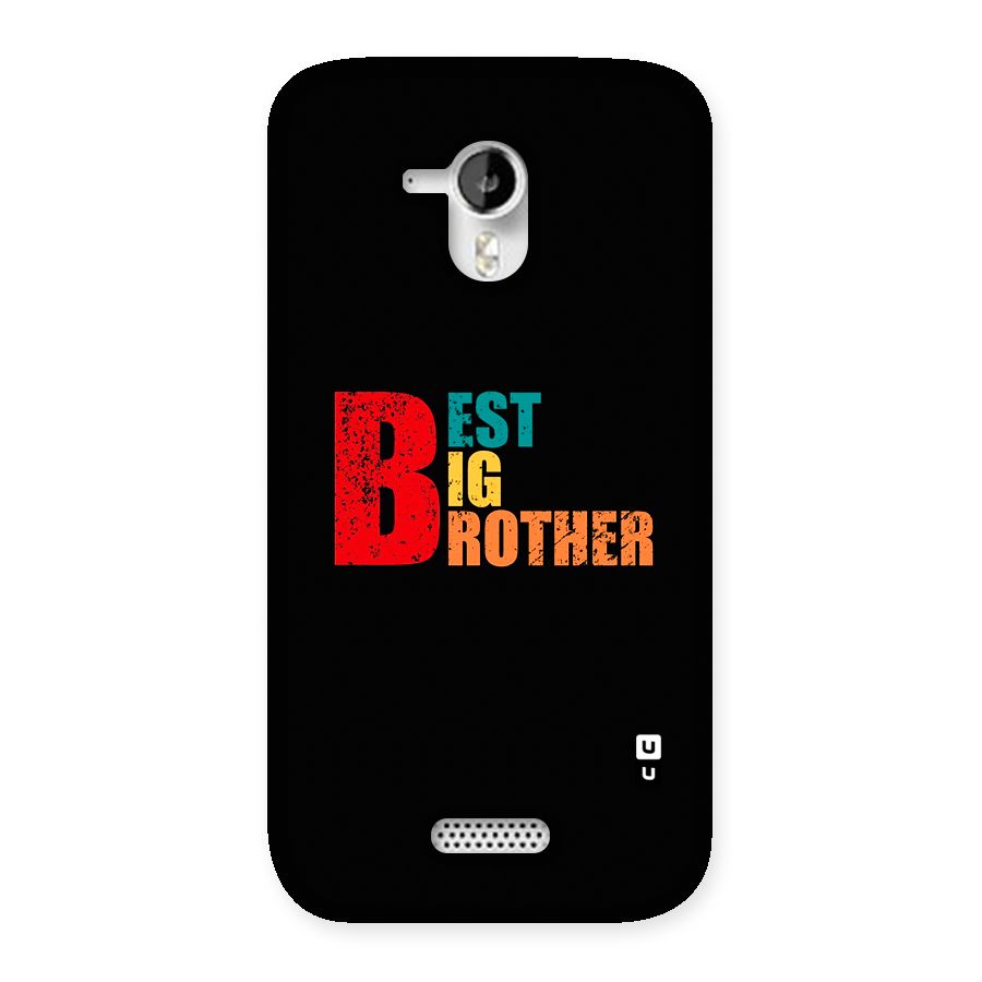 Best Big Brother Back Case for Canvas HD A116