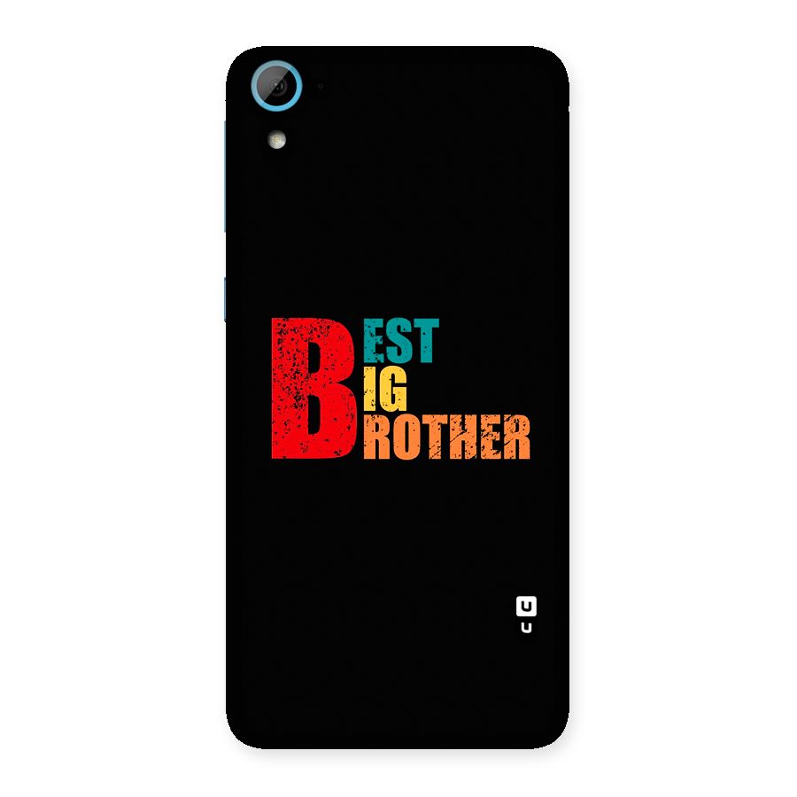 Best Big Brother Back Case for Desire 826