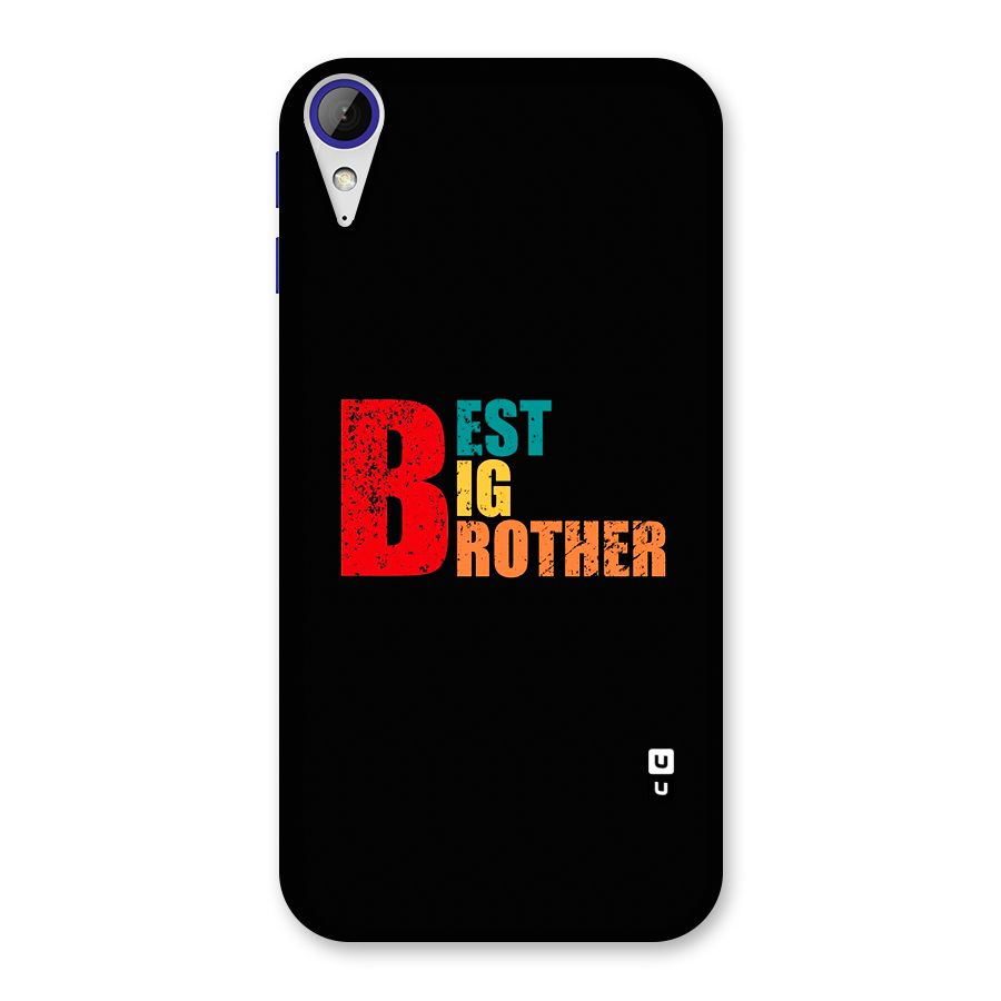 Best Big Brother Back Case for Desire 830