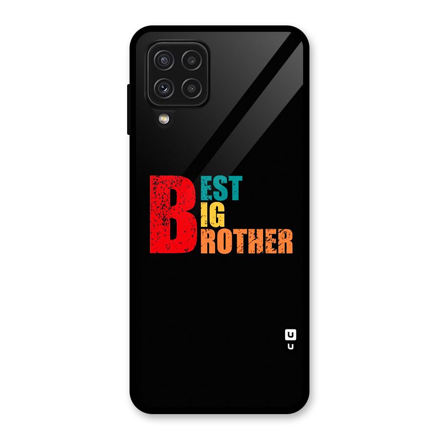 Best Big Brother Glass Back Case for Galaxy A22 4G