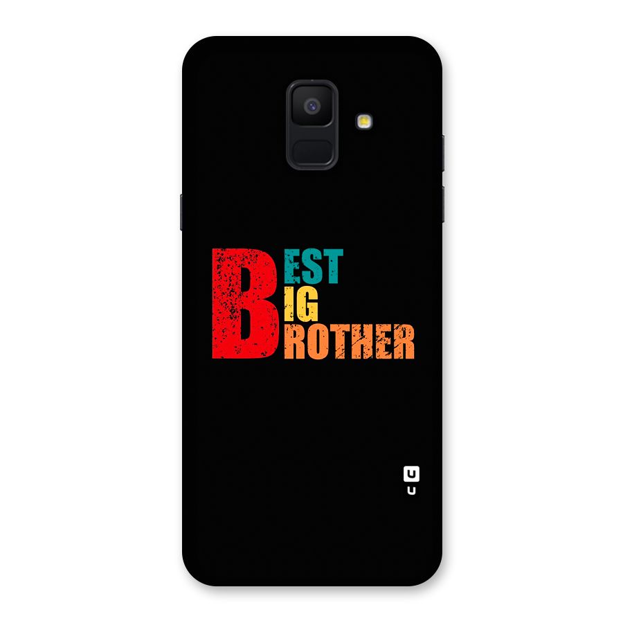 Best Big Brother Back Case for Galaxy A6 (2018)