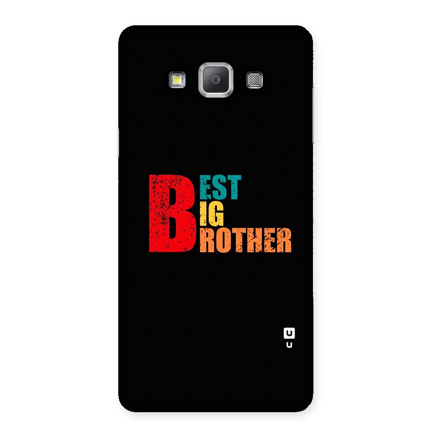 Best Big Brother Back Case for Galaxy A7