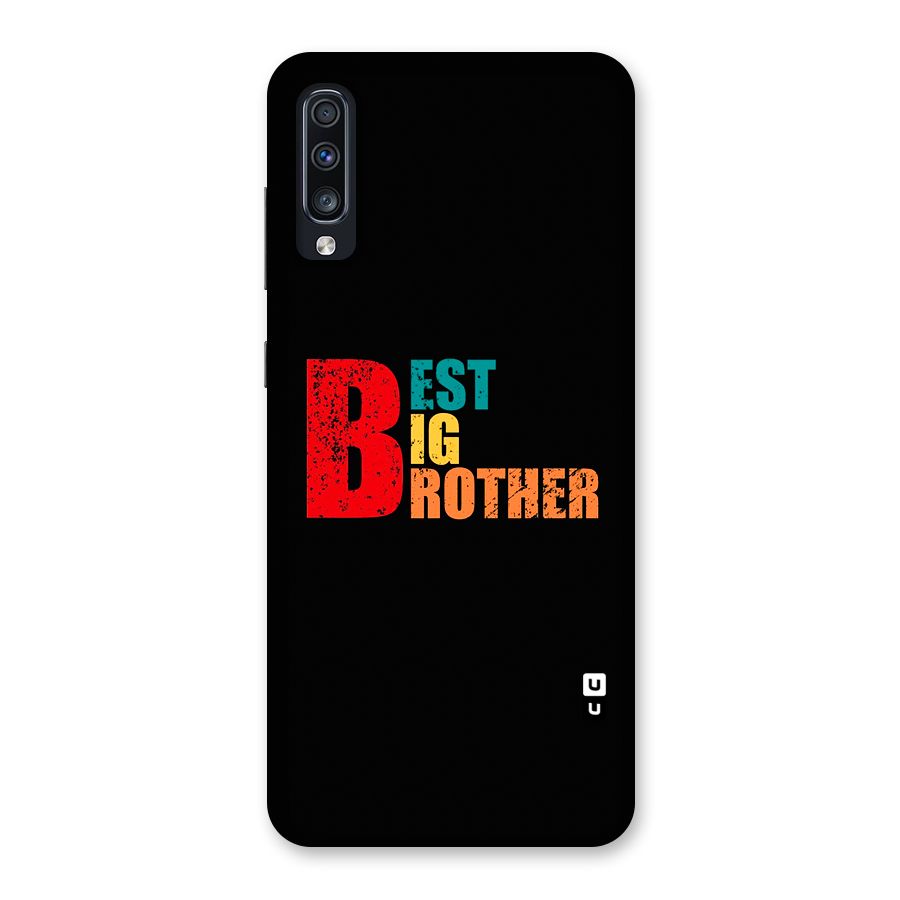 Best Big Brother Back Case for Galaxy A70