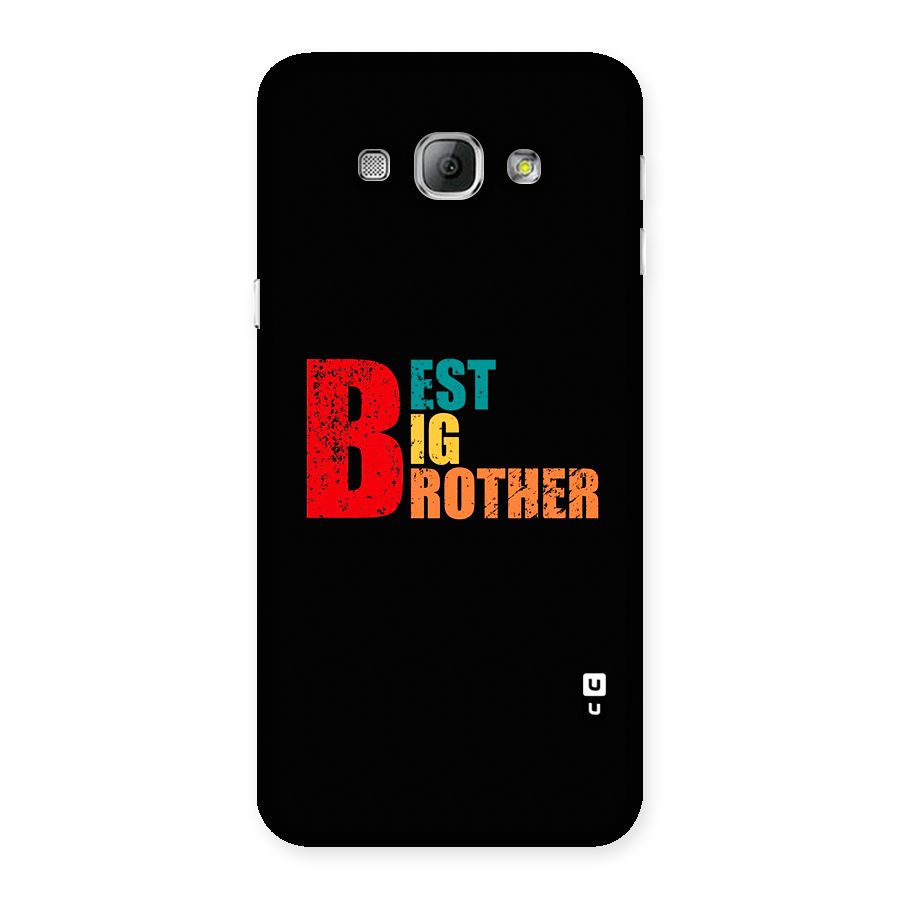 Best Big Brother Back Case for Galaxy A8