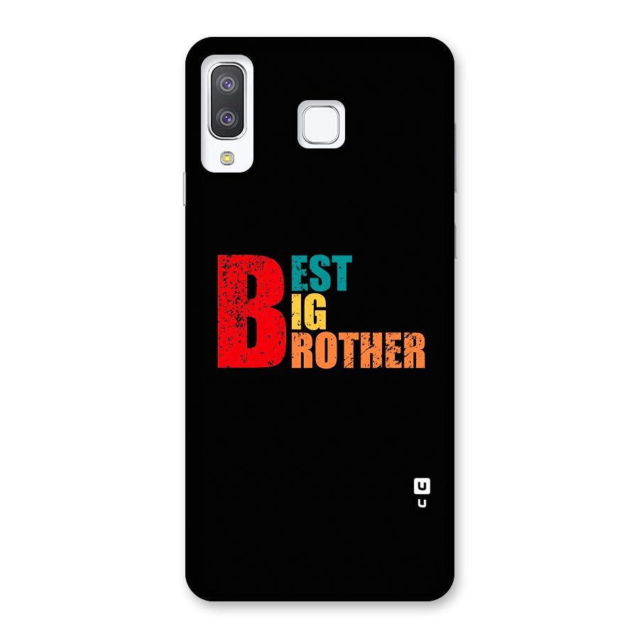 Best Big Brother Back Case for Galaxy A8 Star