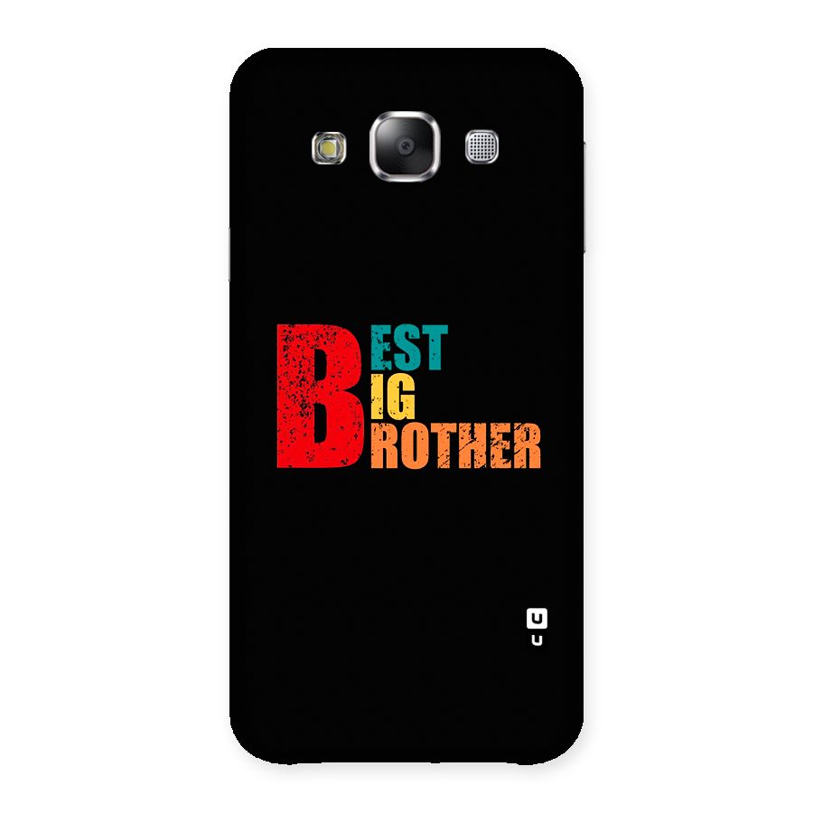 Best Big Brother Back Case for Galaxy E5