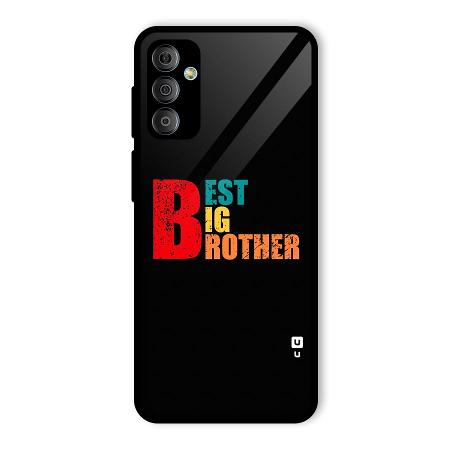 Best Big Brother Glass Back Case for Galaxy F23
