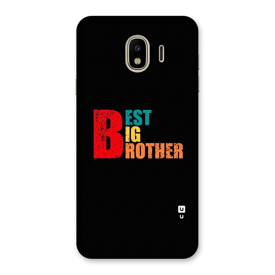 Best Big Brother Back Case for Galaxy J4