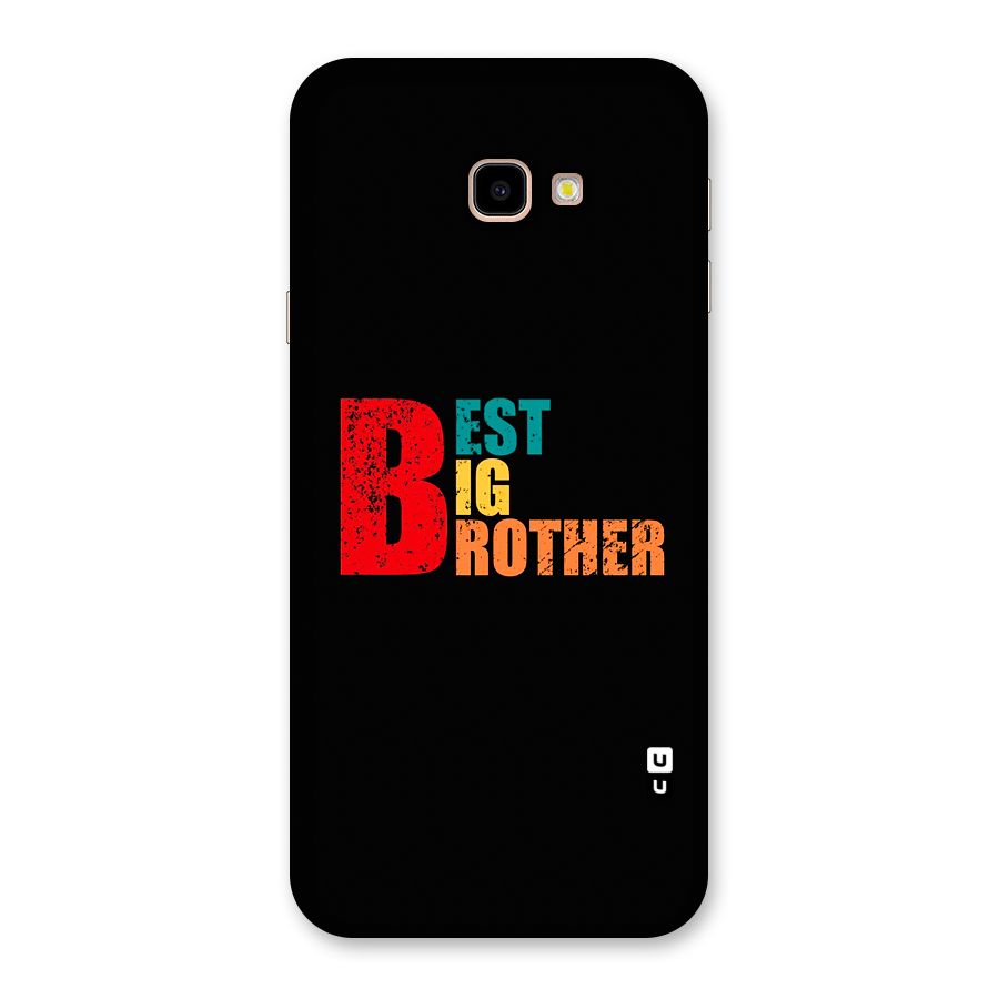 Best Big Brother Back Case for Galaxy J4 Plus