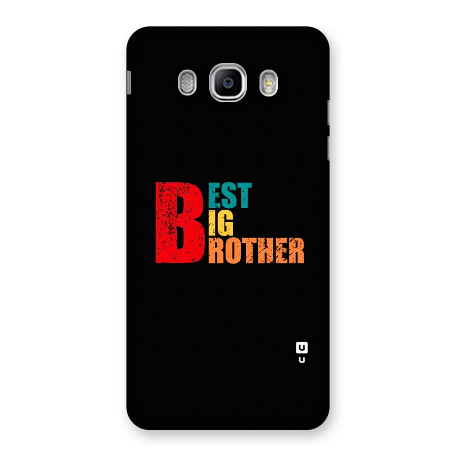Best Big Brother Back Case for Galaxy J5 2016