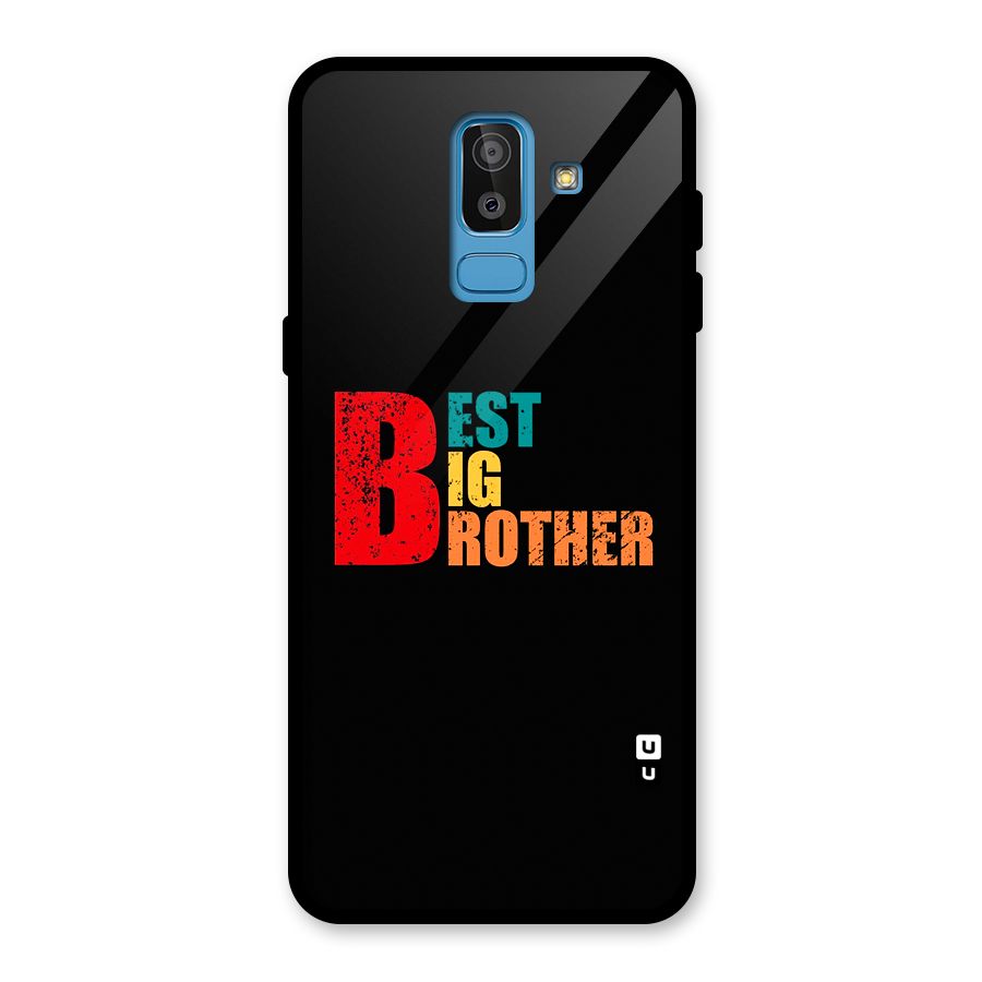 Best Big Brother Glass Back Case for Galaxy J8