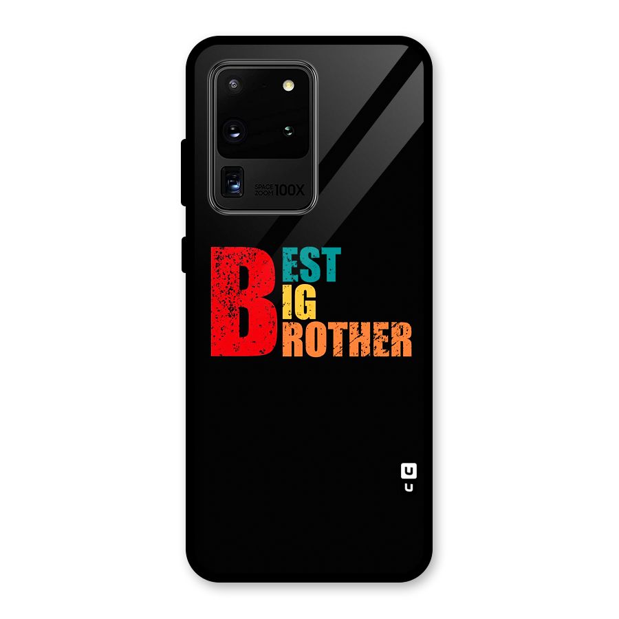 Best Big Brother Glass Back Case for Galaxy S20 Ultra