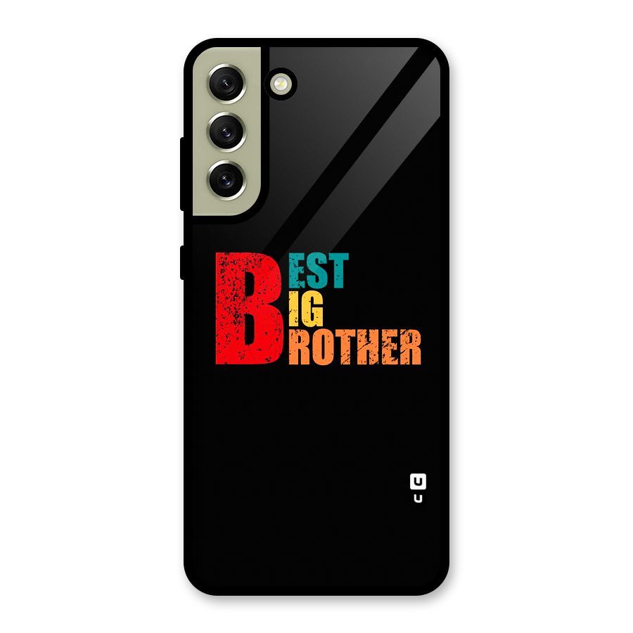 Best Big Brother Glass Back Case for Galaxy S21 FE 5G