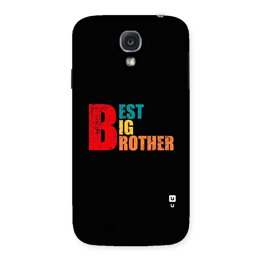 Best Big Brother Back Case for Galaxy S4