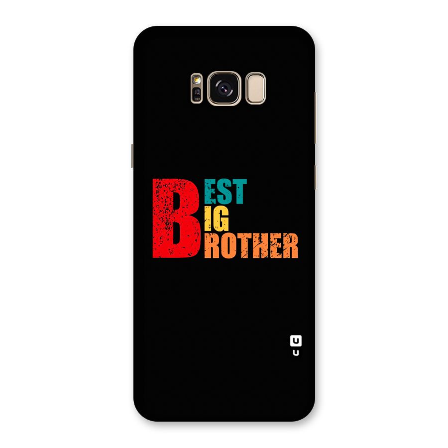 Best Big Brother Back Case for Galaxy S8 Plus