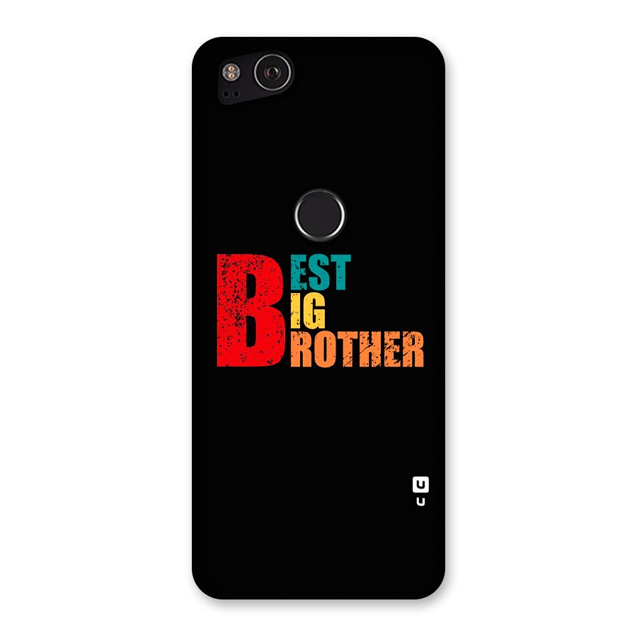 Best Big Brother Back Case for Google Pixel 2