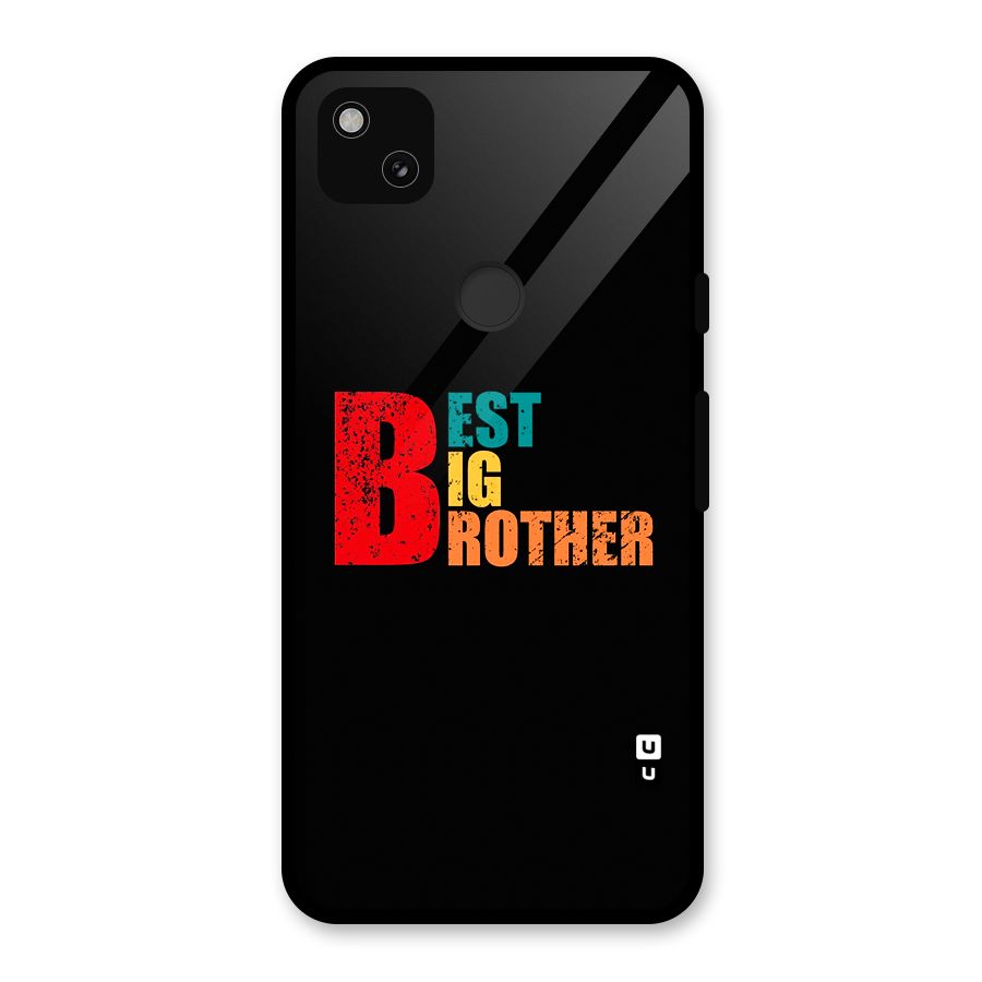 Best Big Brother Glass Back Case for Google Pixel 4a