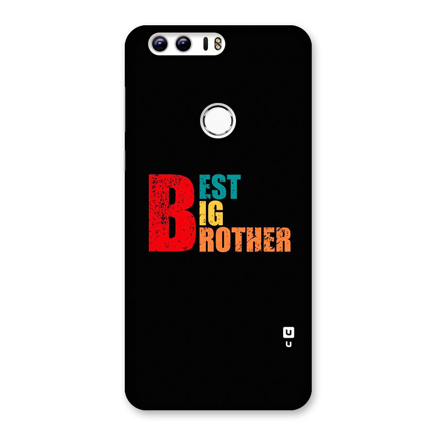 Best Big Brother Back Case for Honor 8