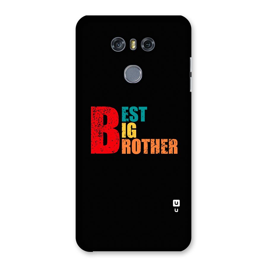 Best Big Brother Back Case for LG G6