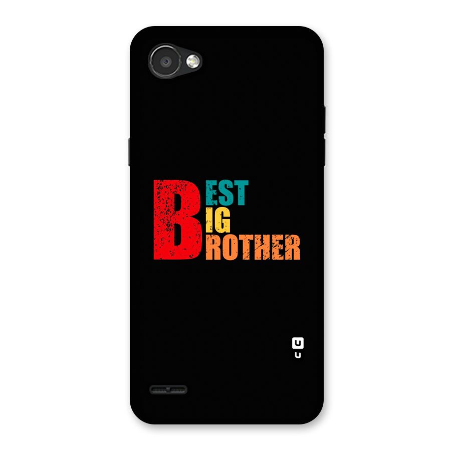 Best Big Brother Back Case for LG Q6