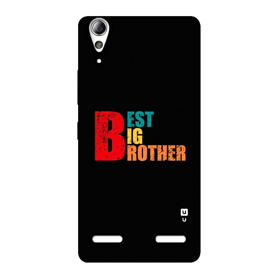 Best Big Brother Back Case for Lenovo A6000 Plus