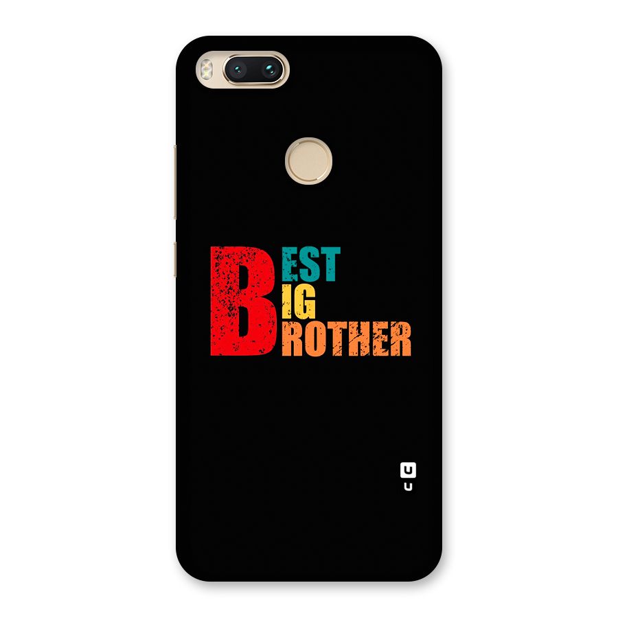 Best Big Brother Back Case for Mi A1