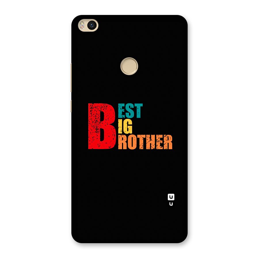 Best Big Brother Back Case for Mi Max 2