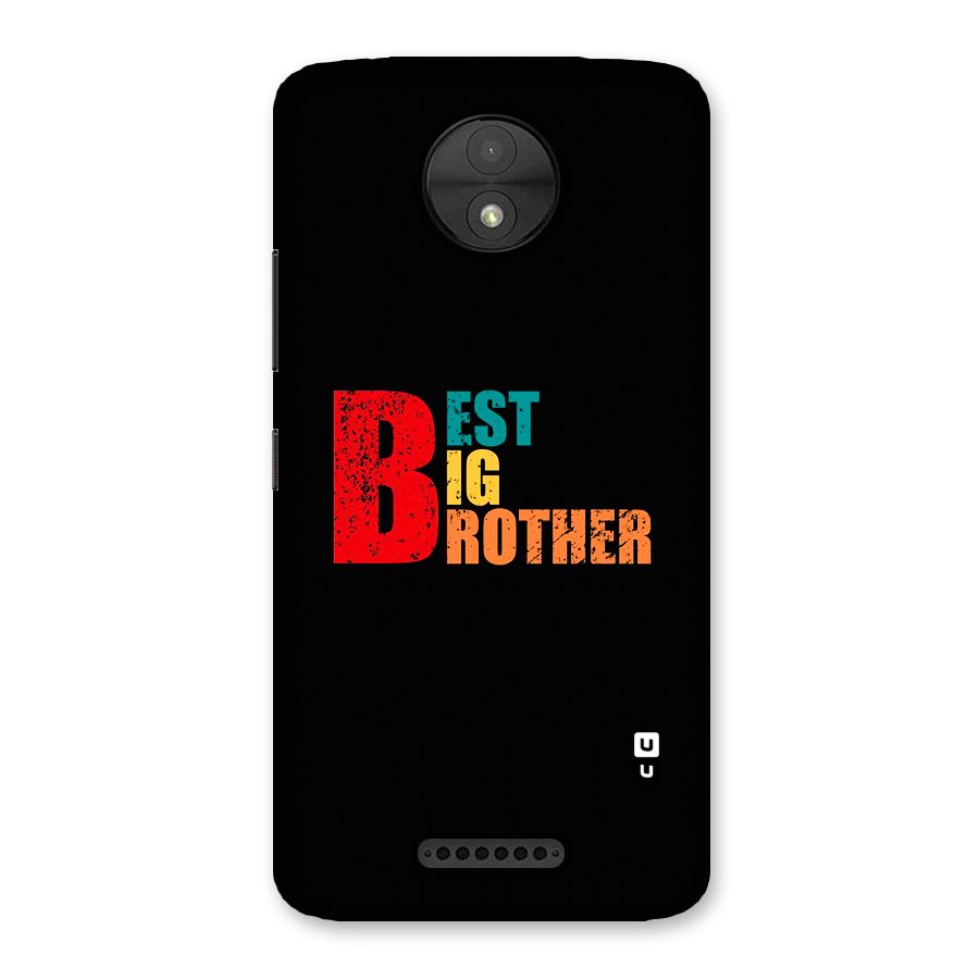 Best Big Brother Back Case for Moto C