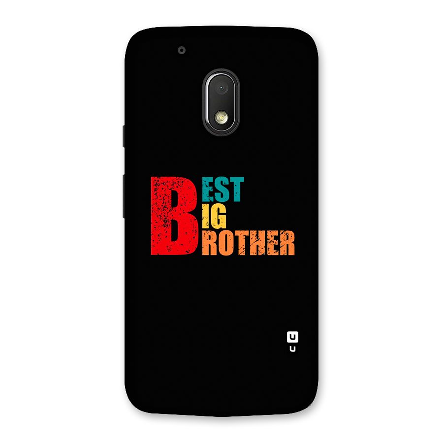 Best Big Brother Back Case for Moto G4 Play