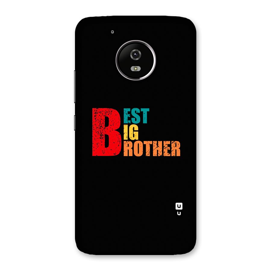 Best Big Brother Back Case for Moto G5