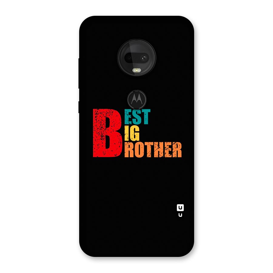 Best Big Brother Back Case for Moto G7