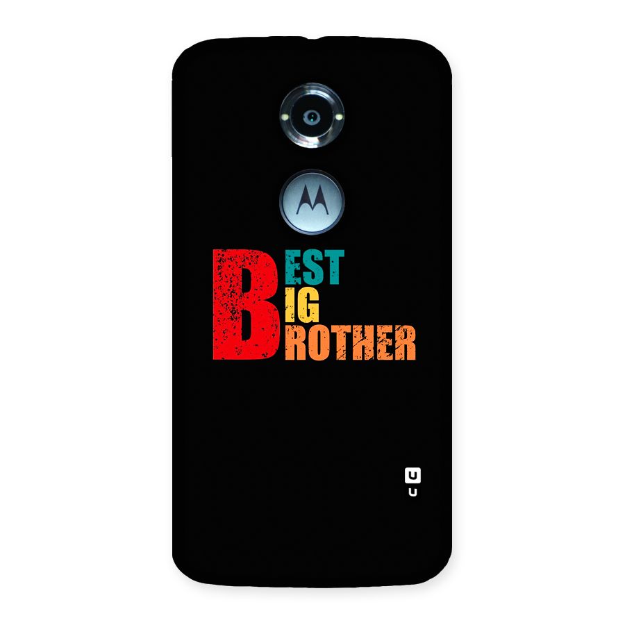 Best Big Brother Back Case for Moto X2