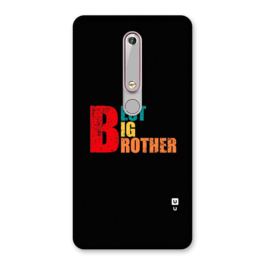 Best Big Brother Back Case for Nokia 6.1