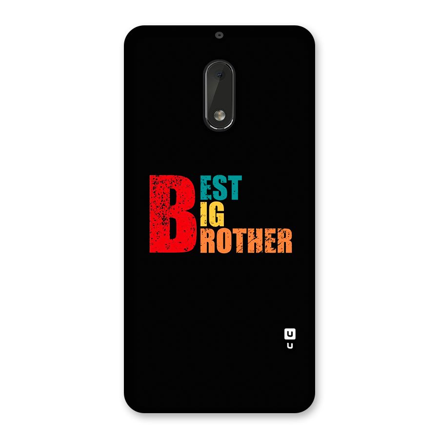 Best Big Brother Back Case for Nokia 6