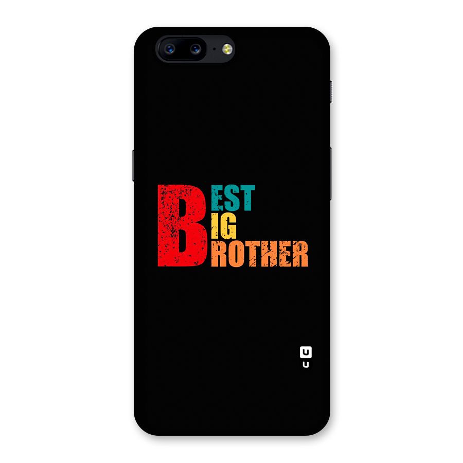 Best Big Brother Back Case for OnePlus 5