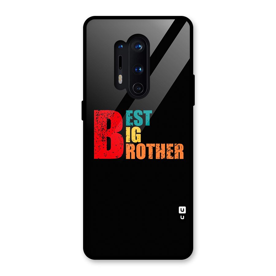 Best Big Brother Glass Back Case for OnePlus 8 Pro
