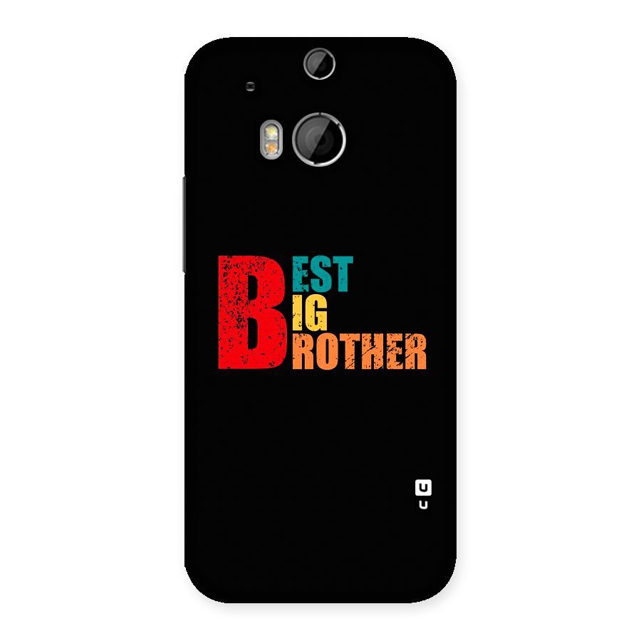 Best Big Brother Back Case for One M8