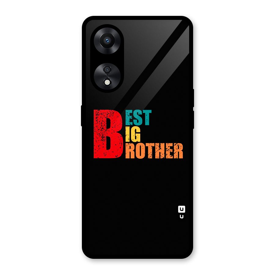 Best Big Brother Glass Back Case for Oppo A78